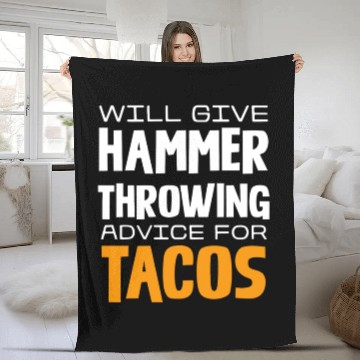 Discover Will Give Hammer Throwing Advice For Tacos Fleece Blankets