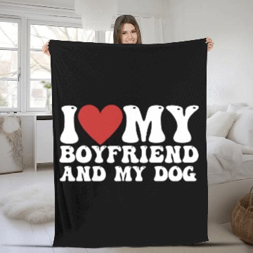 Discover I love my Boyfriend and my Dog Fleece Blankets