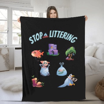 Discover Stop Littering Environment Embrace Recycling Fleece Blankets