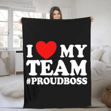 Discover I Love My Team #ProudBoss Boss Fleece Blankets