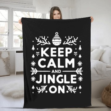 Discover Keep Calm and Jingle On Fleece Blankets