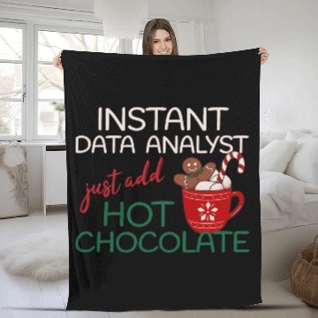 Discover Data Analyst xmas just add hot Chocolate Christmas Fleece Blankets