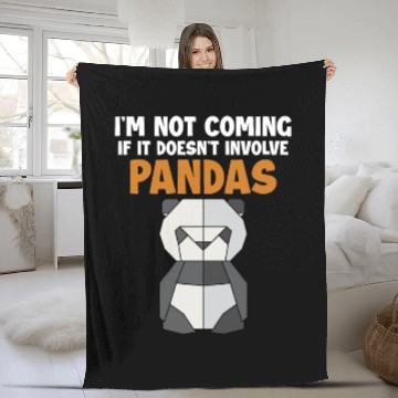 Discover Not Coming If It Doesn't Involve Pandas Friend Fleece Blankets