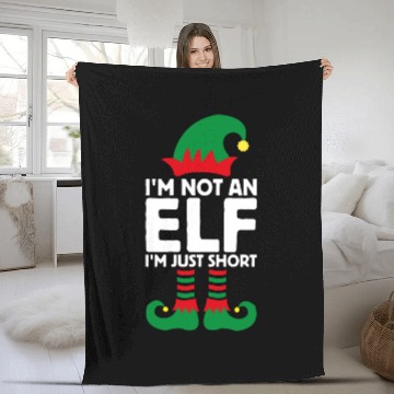 Discover I'm Not An Elf Im Just Short Funny Christmas Fleece Blankets