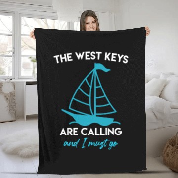Discover Key-West THE WEST KEYS ARE CALLING AND I MUST GO Fleece Blankets