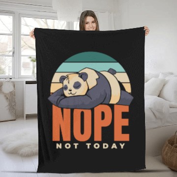 Discover Nope Not Today Panda Bear Friend Lover Giant Panda Fleece Blankets