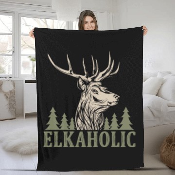 Discover Elk Hunting Elkaholic Hunters Fleece Blankets