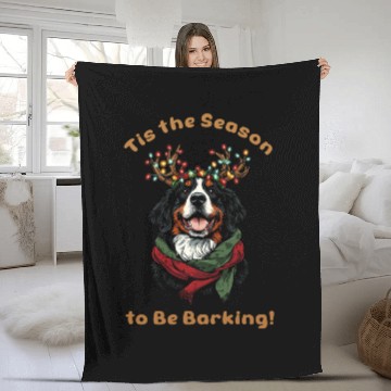 Discover Tis the Season to Be Barking - Bernese Mountain Fleece Blankets