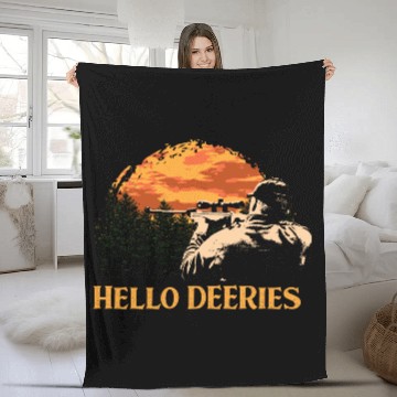 Discover Hello DEERies Deer Hunting Elk Hunter Friends Funn Fleece Blankets