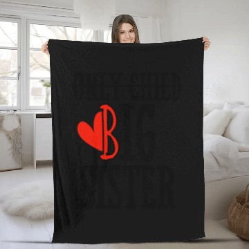 Discover Kids Only Child Big sister 2024 Fleece Blankets