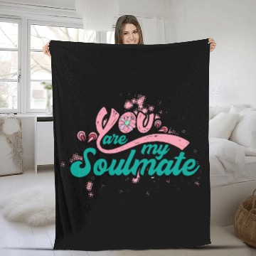 Discover You Are My Soulmate Fleece Blankets