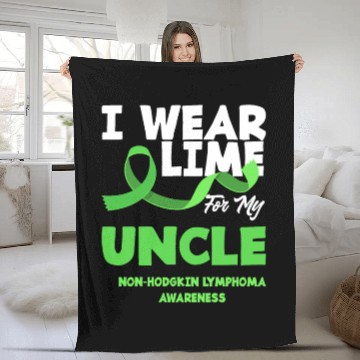 Discover Non-Hodgkin Lymphoma Awareness Wear Lime Uncle Fleece Blankets