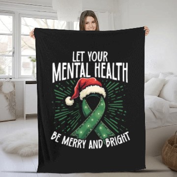 Discover Let Your Mental Health Be Merry and Bright Holiday Fleece Blankets