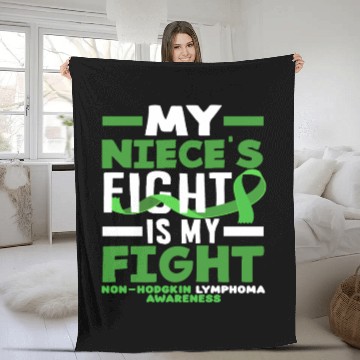 Discover Non-Hodgkin Lymphoma Awareness My Niece Fight Fleece Blankets