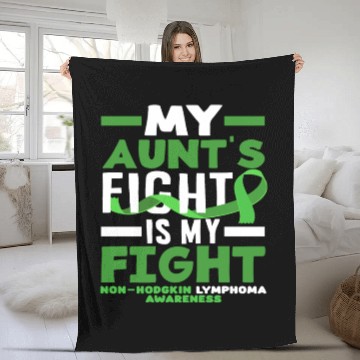 Discover Non-Hodgkin Lymphoma Awareness My Aunt Fight Fleece Blankets