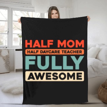 Discover Daycare Teacher Mother Mom Fleece Blankets