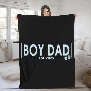 Discover Boy Dad Est 2025 Newborn Daddy Father Boy Son Fleece Blankets