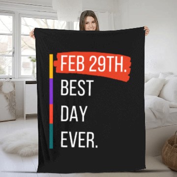 Discover Feb 29th Best Day Ever – Leap Year Celebration Fleece Blankets