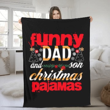 Discover funny dad and son christmas pajamas t eshort Fleece Blankets