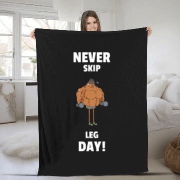 Discover Never Skip Leg Day Funny Gym Fleece Blankets