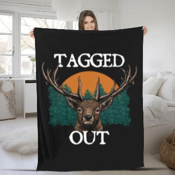 Discover Tagged Out Deer Hunting Elk Hunter Wildlife Fleece Blankets