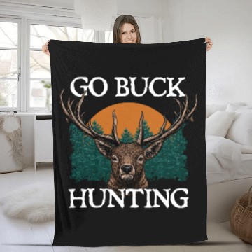 Discover Go Buck Hunting Deer Hunter Elk Animal Shooting Fleece Blankets