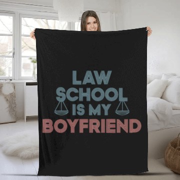 Discover Law School Is My Boyfriend 9 Fleece Blankets
