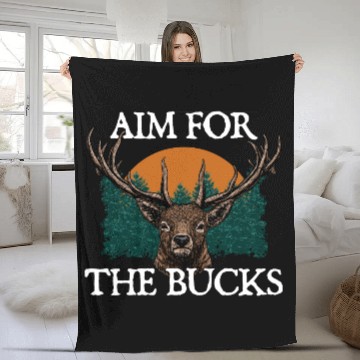 Discover Aim for the Bucks Deer Hunting Elk Hunter Friends Fleece Blankets