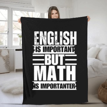 Discover English Is Important But Math Is Importanter Fleece Blankets