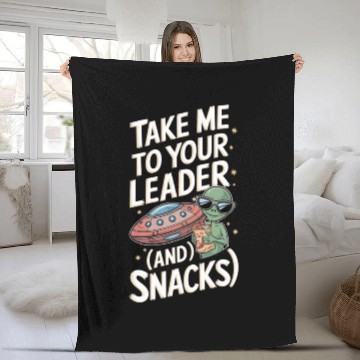 Discover Take Me to Your Leader (and Snacks) Fleece Blankets