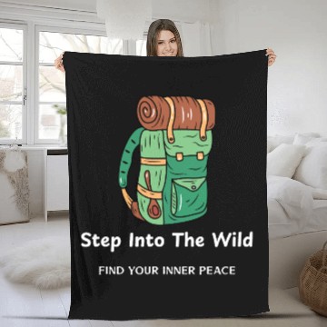 Discover Step Into The Wild Hiking Fleece Blankets