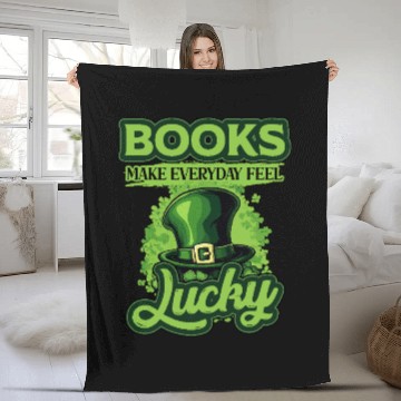 Discover Books Make Everyday Feel Lucky St Patricks Day Fleece Blankets