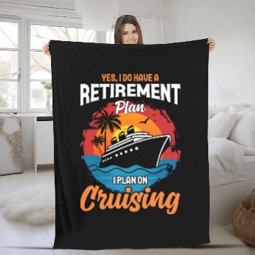 Discover Retirement Plan: Cruising - Living the Dream at Se Fleece Blankets