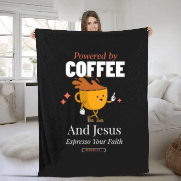 Discover Powered by Coffee and Jesus Fleece Blankets
