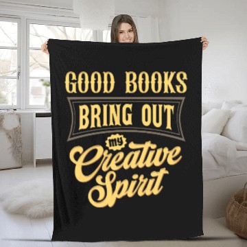 Discover Good Books Bring Out My Creative Spirit Fleece Blankets