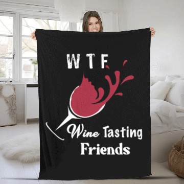 Discover WTF Wine Tasting Friends Fleece Blankets Funny Birthday Gi