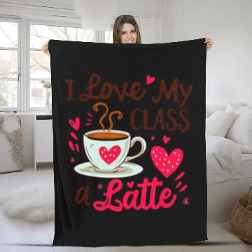 Discover Funny I Love My Class A Latte Coffee Teacher Fleece Blankets