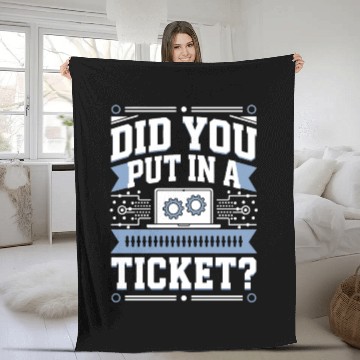 Discover Did You Put In A Ticket Programmer Fleece Blankets