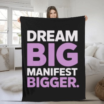 Discover Dream Big Manifest Bigger Abundance Quote Fleece Blankets