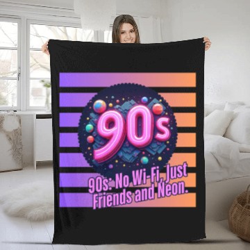 Discover 90s No WiFi Just Friends And Neon Fleece Blankets