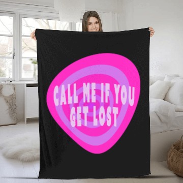 Discover Call me if you get lost Fleece Blankets