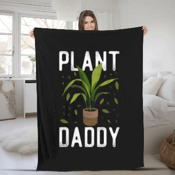 Discover Plant Lover Gardening Plant Daddy Fleece Blankets