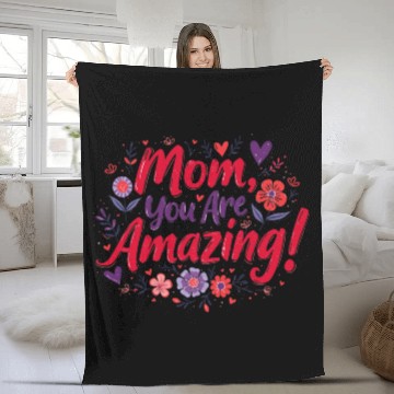 Discover Mom, You Are So Amazing! Fleece Blankets