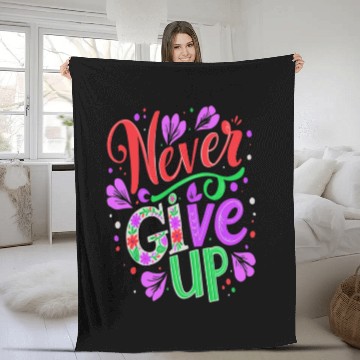 Discover Floral Never Give Up Design Fleece Blankets