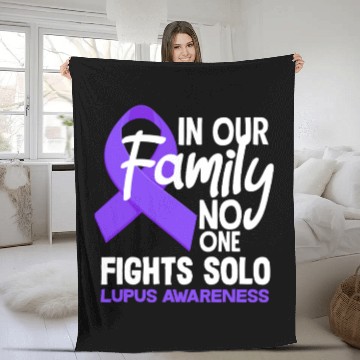 Discover In Our Family No One Fights Solo Lupus Awareness Fleece Blankets