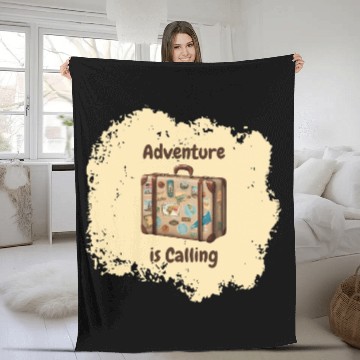 Discover Adventure is Calling Fleece Blankets