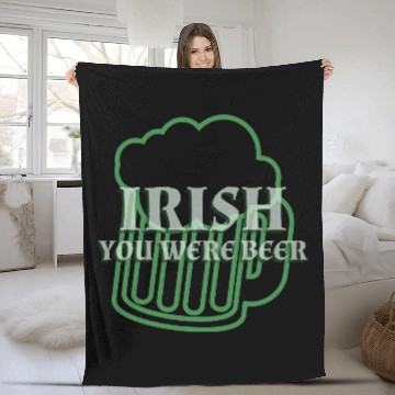 Discover Irish You Were Beer St. Patrick's Day Fleece Blankets
