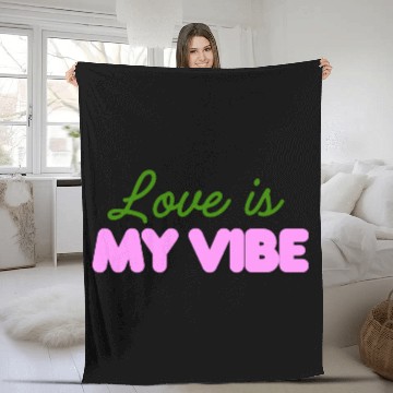 Discover Love Is My Vibe Aesthetic Typography Fleece Blankets