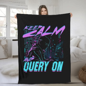 Discover Bioinformatics Analyst Keep Calm And Query On Fleece Blankets
