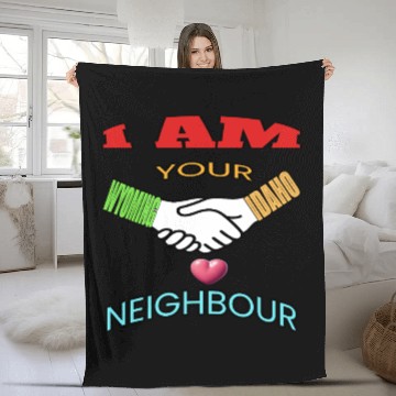 Discover I AM YOUR NEIGHOUR WYOMING AND IDAHO Fleece Blankets